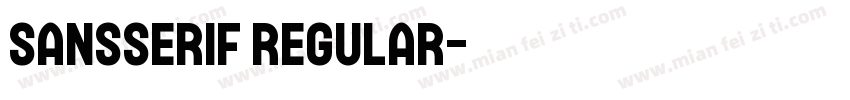 SansSerif Regular字体转换